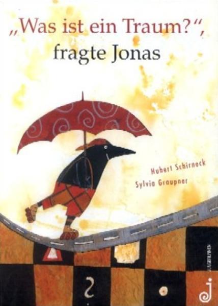 "Was ist ein Traum?", fragte Jonas