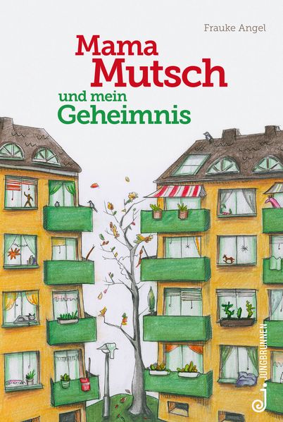 Mama Mutsch und mein Geheimnis
