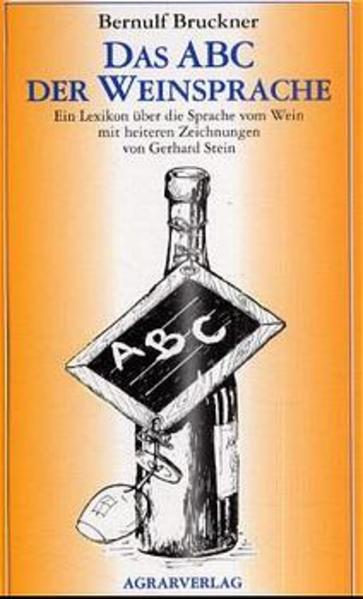 Weinliteratur / ABC der Weinsprache