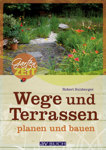 Wege und Terrassen planen und bauen