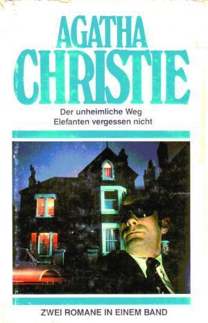 Der unheimliche Weg /Elefanten vergessen nicht