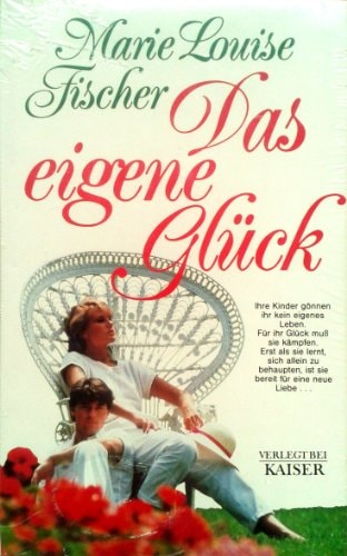 Das eigene Glück