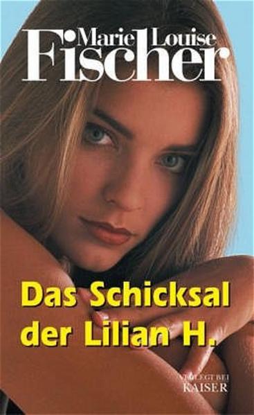 Das Schicksal der Lilian H.