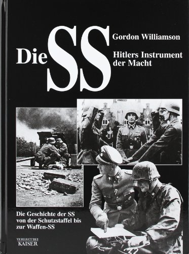Die SS, Hitlers Instrument der Macht