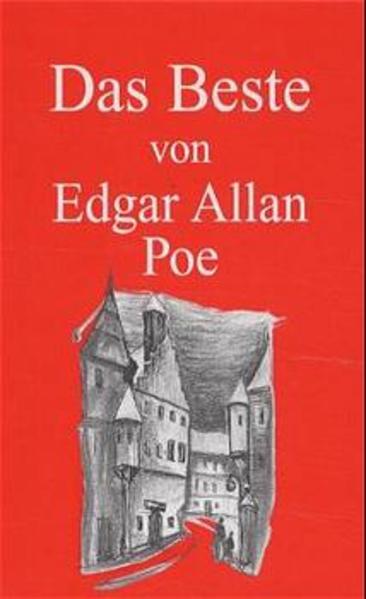 Der Mord in der Rue Morgue /Die Maske des roten Todes /Unheimliche Geschichten