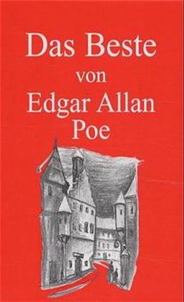Der Mord in der Rue Morgue /Die Maske des roten Todes /Unheimliche Geschichten