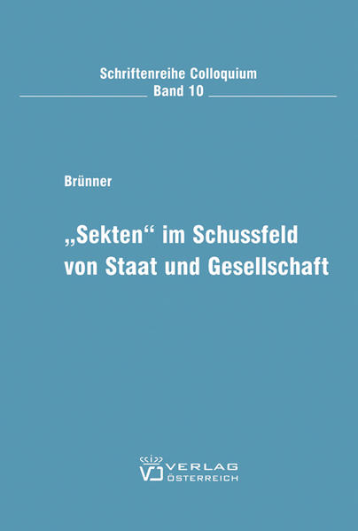 "Sekten" im Schussfeld von Staat und Gesellschaft