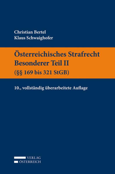 Österreichisches Strafrecht. Besonderer Teil II (§§ 169 bis 321 StGB)