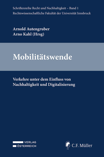 Mobilitätswende – Verkehre unter dem Einfluss von Nachhaltigkeit und Digitalisierung