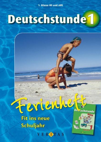 Deutschstunde 1. Ferienheft