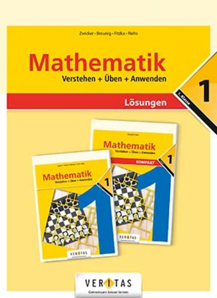 Mathematik 1. Verstehen + Üben + Anwenden. Lösungen