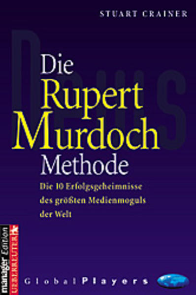 Die Rupert Murdoch Methode
