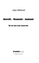 Universität - Wissenschaft - Gesellschaft. Über das Leben in einer Leonardo-Welt