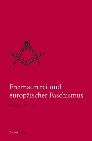 Freimaurerei und europäischer Faschismus