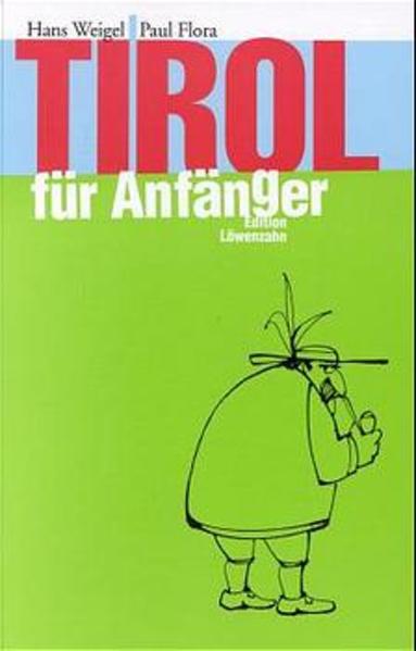 Tirol für Anfänger