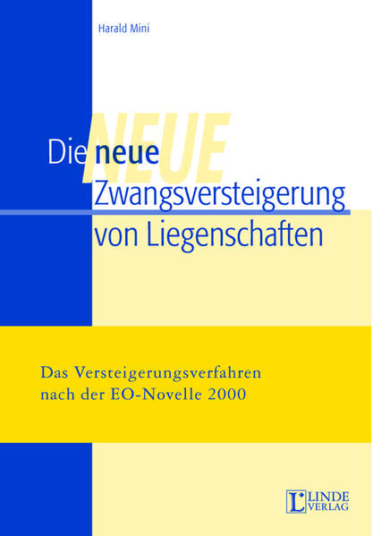 Die neue Zwangsversteigerung von Liegenschaften