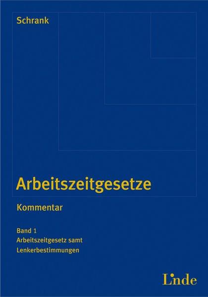 Arbeitszeitgesetze. Kommentar