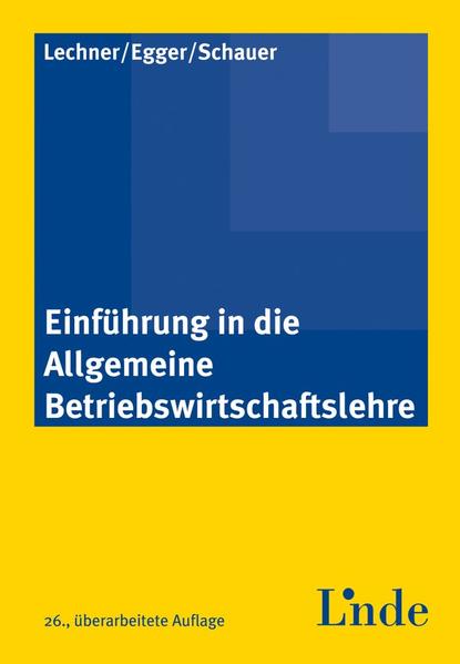 Einführung in die Allgemeine Betriebswirtschaftslehre