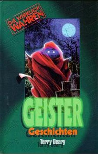 Die wirklich wahren Geister-Geschichten