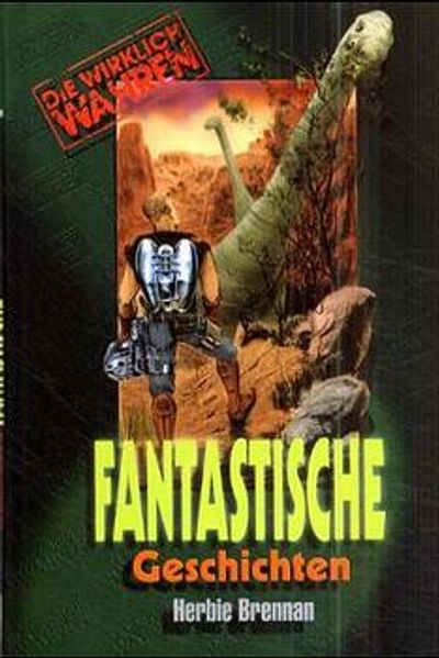 Wirklich wahre fantastische Geschichten