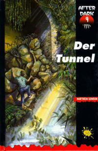 Der Tunnel