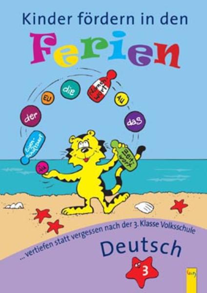 Kinder fördern in den Ferien Deutsch 3.Klasse