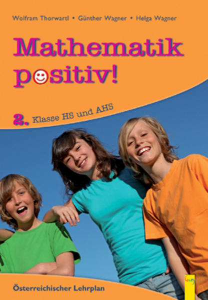 Mathematik positiv! 2 HS/AHS
