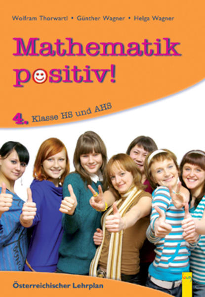 Mathematik positiv! 4 HS/AHS