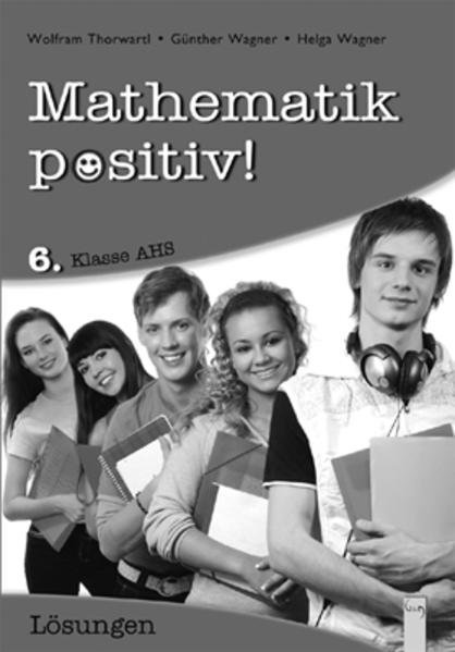 Mathematik positiv! 6 AHS, Lösungen