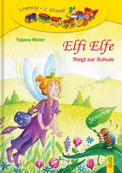 LESEZUG/2. Klasse: Elfi Elfe fliegt zur Schule