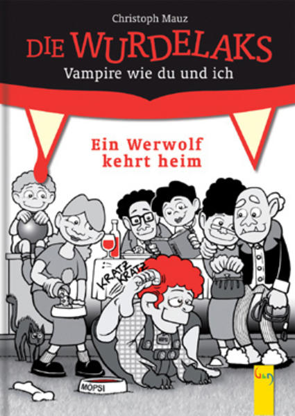 Die Wurdelaks: Ein Werwolf kehrt heim