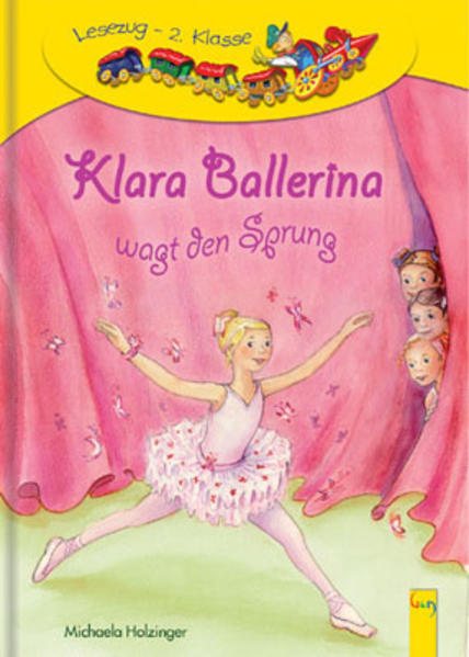 LESEZUG/2. Klasse: Klara Ballerina wagt den Sprung