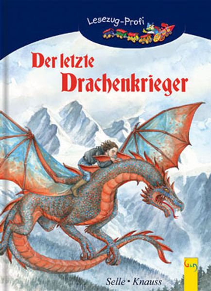 LESEZUG/Profi: Der letzte Drachenkrieger