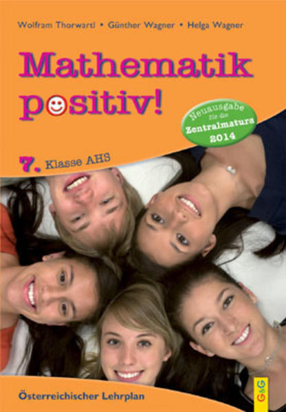 Mathematik positiv! 7 AHS Zentralmatura