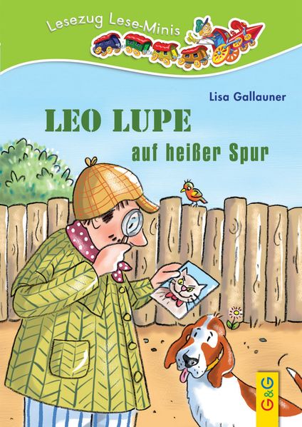 LESEZUG/ Lese-Minis: Leo Lupe auf heißer Spur