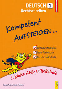 Kompetent Aufsteigen Deutsch 1 - Rechtschreiben