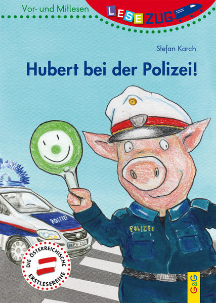 LESEZUG/Vor- und Mitlesen: Hubert bei der Polizei!