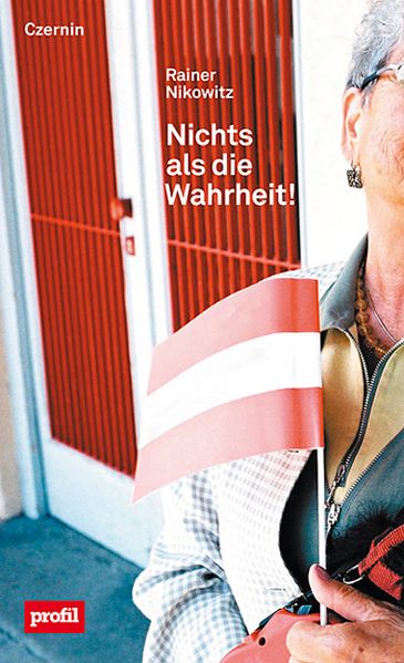 Nichts als die Wahrheit!