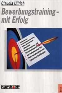 Bewerbungstraining - mit Erfolg