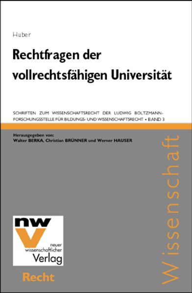 Rechtsfragen der vollrechtsfähigen Universität