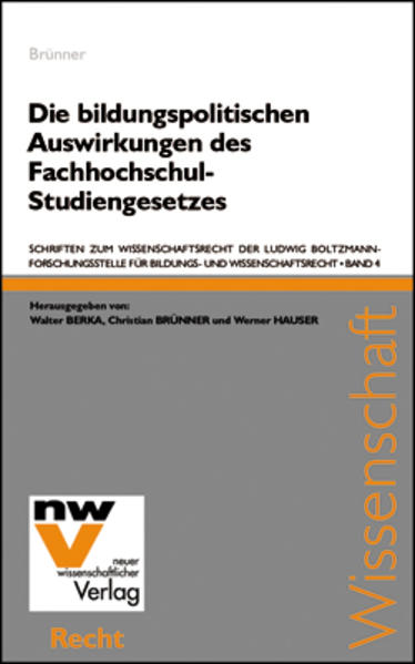 Die bildungspolitischen Auswirkungen des Fachhochschul-Studiengesetzes