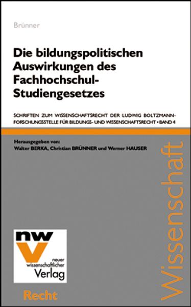 Die bildungspolitischen Auswirkungen des Fachhochschul-Studiengesetzes