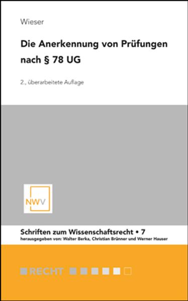 Die Anerkennung von Prüfungen nach § 78 UG
