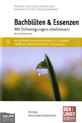 Bachblüten & Essenzen
