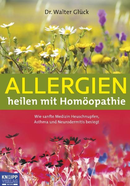 Allergien heilen mit Homöopathie