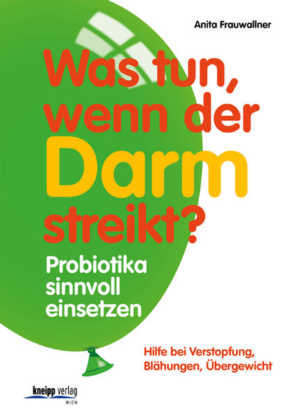 Was tun, wenn der Darm streikt?