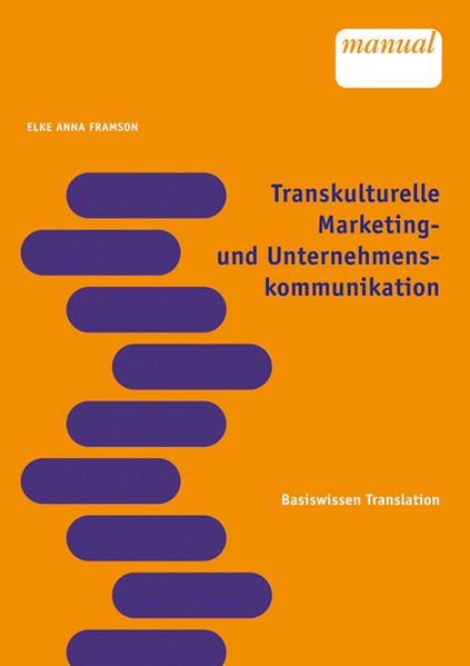 Transkulturelle Marketing- und Unternehmenskommunikation