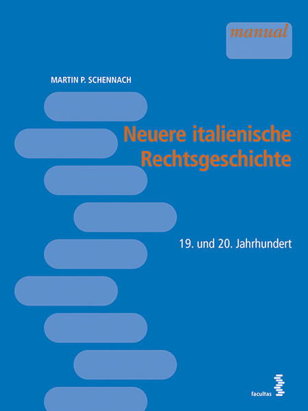 Neuere italienische Rechtsgeschichte