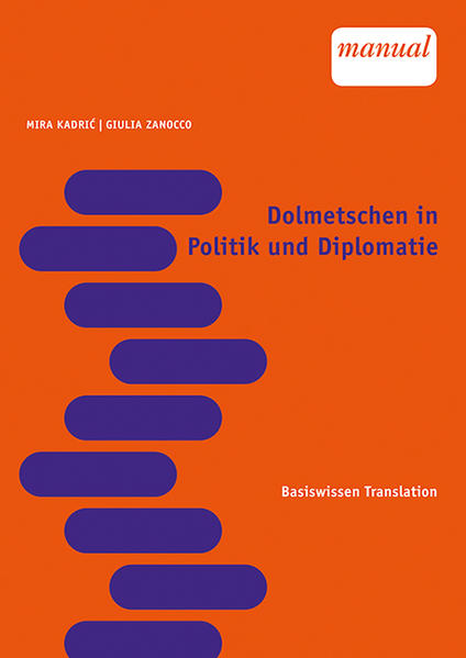 Dolmetschen in Politik und Diplomatie
