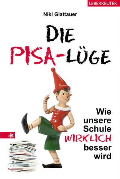 Die PISA-Lüge